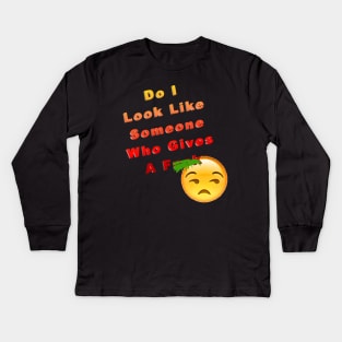 Do I look like I care Kids Long Sleeve T-Shirt